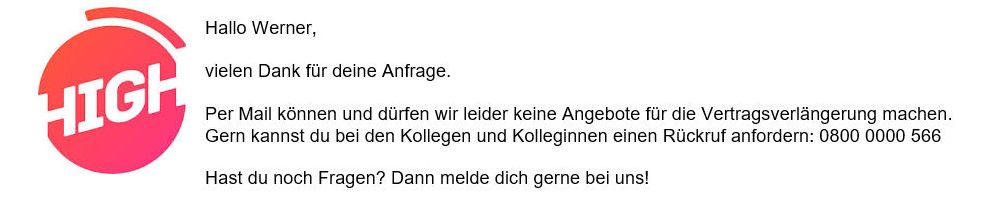 High macht mir per E-Mail kein Angebot über eine Vertragsverlängerung