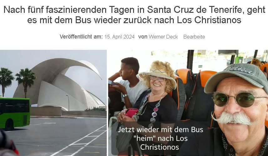 Nach fünf faszinierenden Tagen in Santa Cruz de Tenerife, geht es mit dem Bus wieder zurück nach Los Christianos