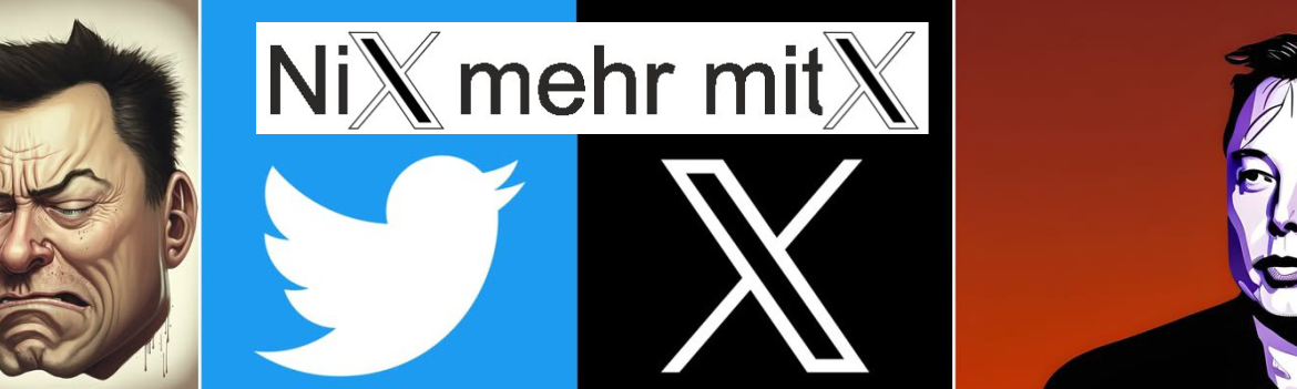 Twitter X und Elon Musk der Despot - Meine Konten auf X gelöscht