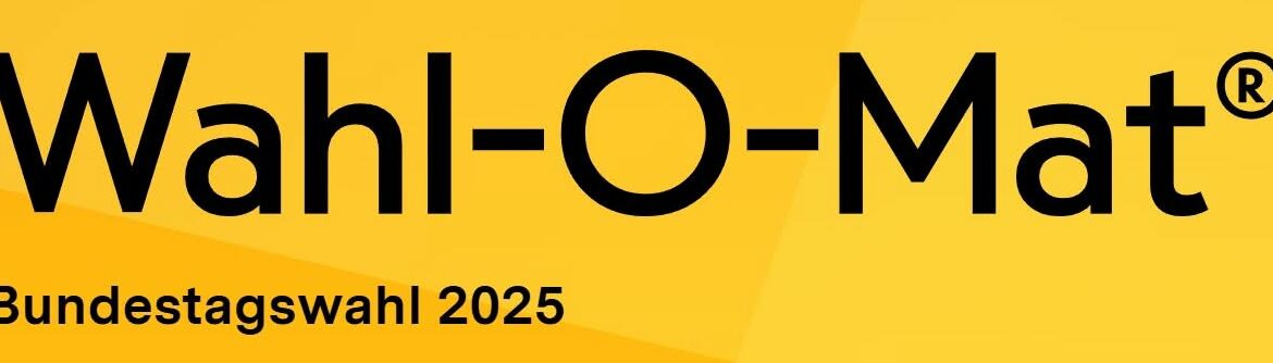 Wahl-O-Mat zur Bundestagswahl 2025
