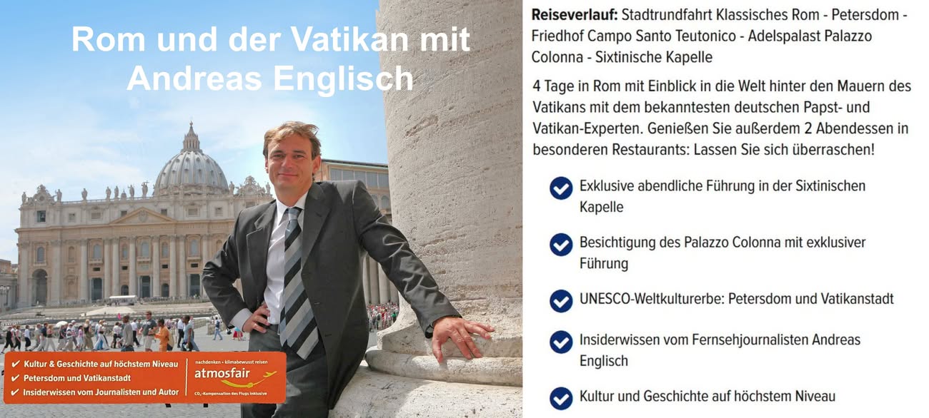Andreas Englisch, Vatikanexperte und Autor, begleitet unsere sechstägige Reise nach Rom