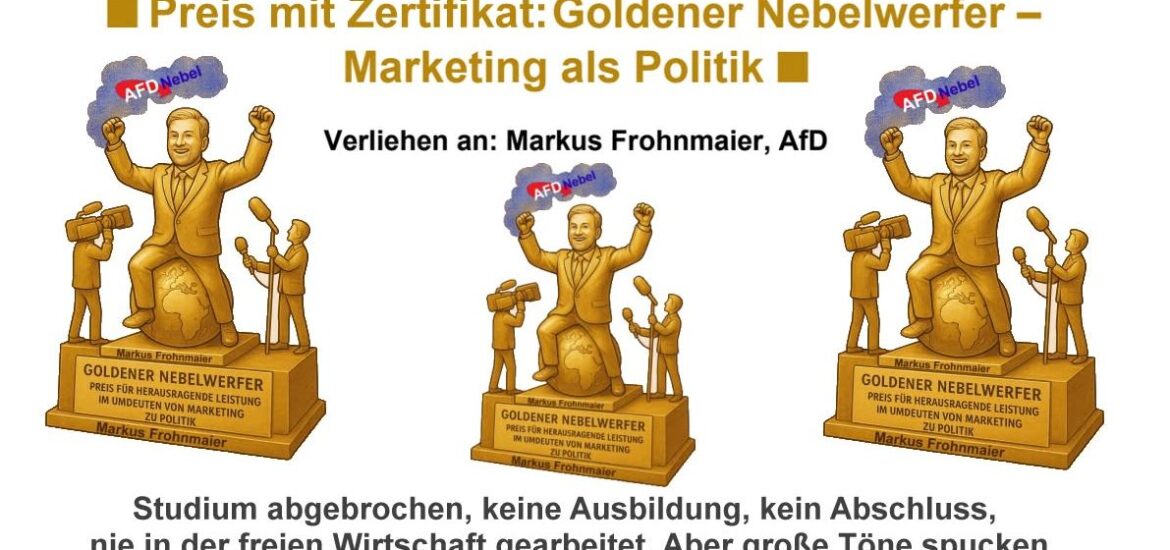 Markus Frohnmaier - keinerlei Ausbildung - Showman statt Politiker