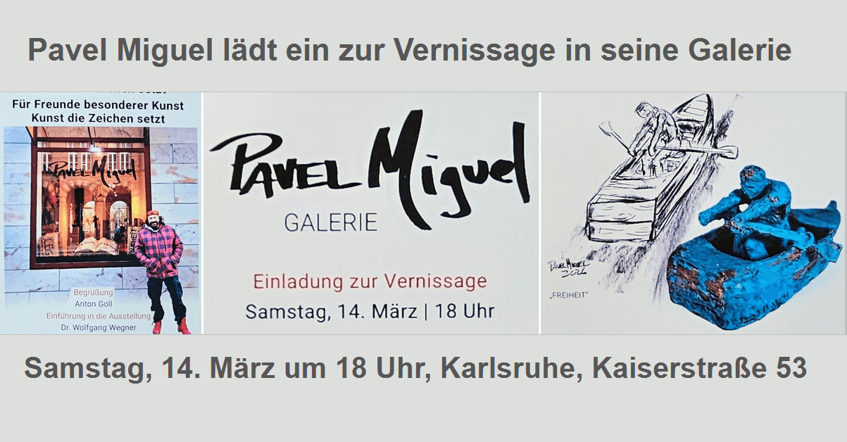 Vernissage von Pavel Miguel in seiner Gallerie in Karlsruhe